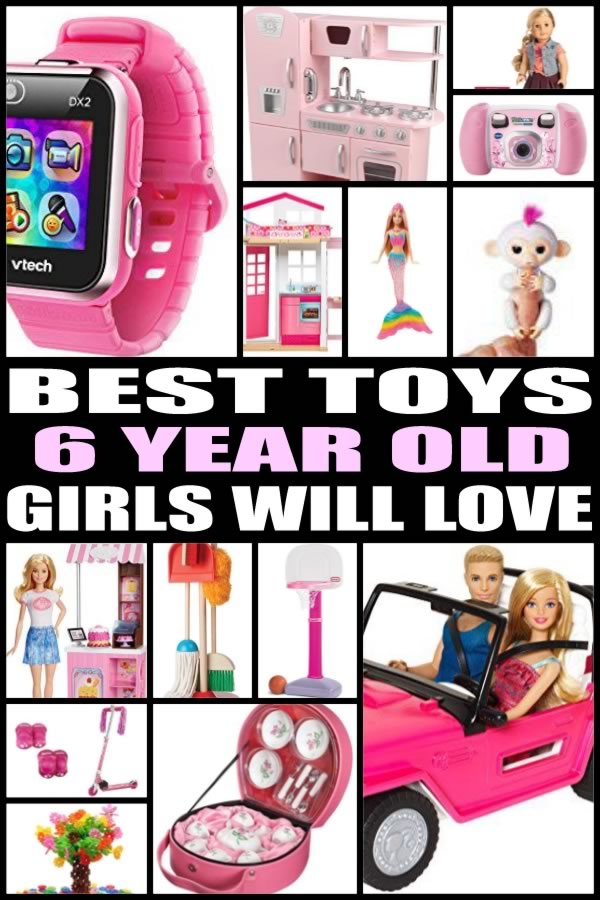 best toys for 6 year old girls